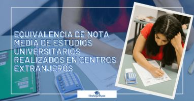 Equivalencia de nota media de estudios universitarios realizados en centros extranjeros