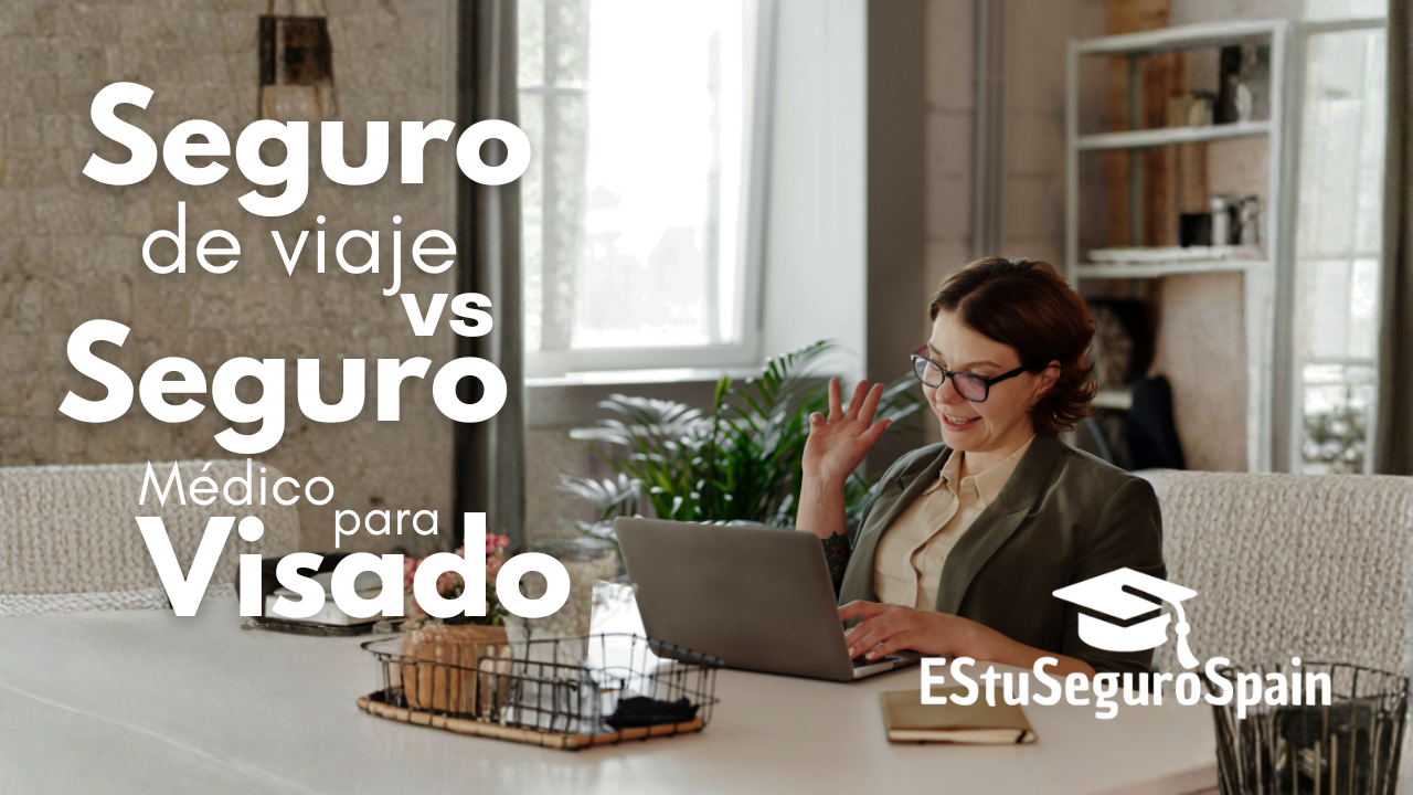 Seguro de viaje vs seguro médico para visado en España: qué diferencia hay y cuál necesitas