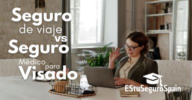 Seguro de viaje vs seguro médico para visado en España: qué diferencia hay y cuál necesitas