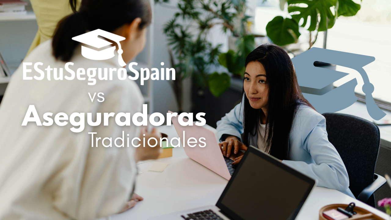 EStuSeguroSpain vs aseguradoras tradicionales: qué seguro elegir si necesitas un visado en España